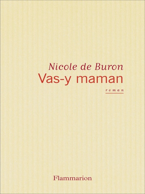 Title details for Vas-y maman by Nicole Buron (de) - Available